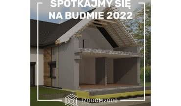 Izodom 2000 Polska zaprasza na targi BUDMA 2022